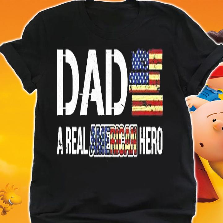 DAD A Real American Hero Fathers Day T-Shirt shirt