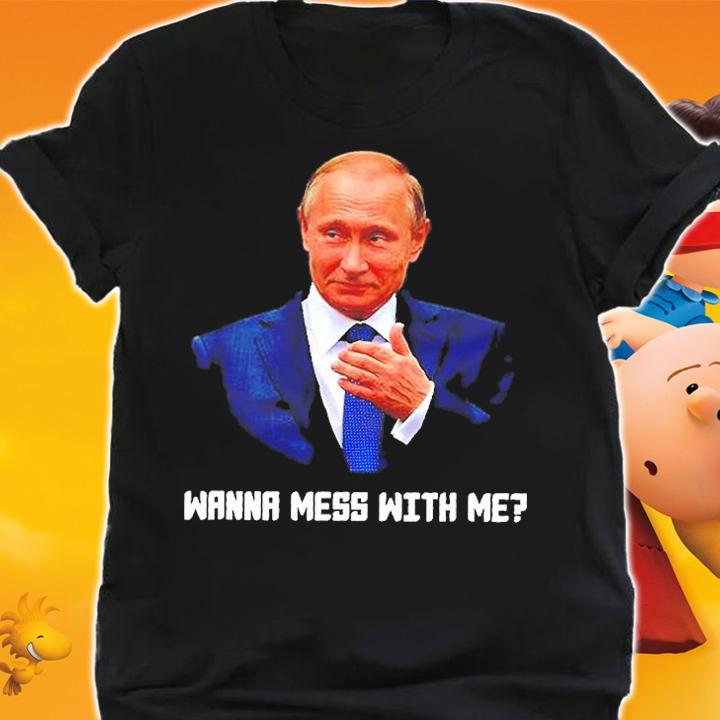 Do You Want to Get Involved with Me Vladimir Putin T-Shirt shirt