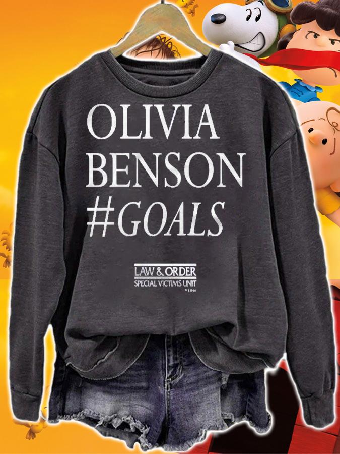 Law & Order Olivia Benson Goals Shirt sweatshirt