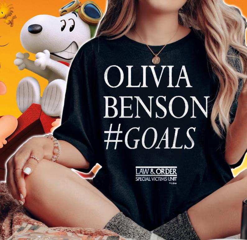 Law & Order Olivia Benson Goals Shirt woman shirt