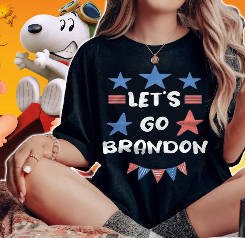 New Design let's Go Brandon Anti Joe Biden T-Shirt woman shirt