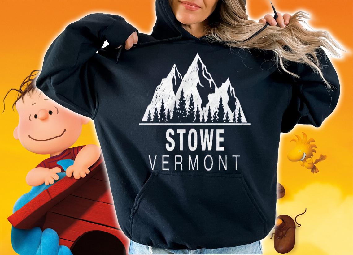 Vermont Gift  Stowe Mountains Pullover Shirt hoodie