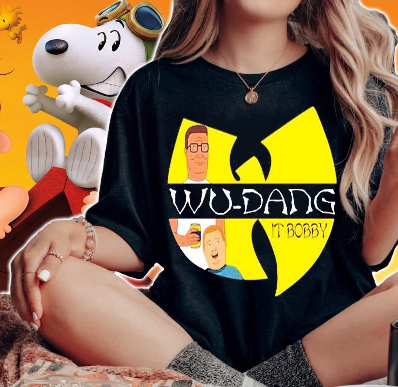 Wu-Dang It Bobby T-Shirt woman shirt