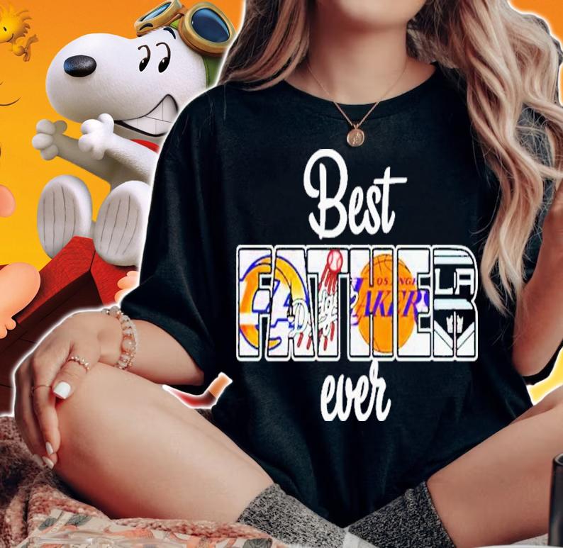 Los Angeles City Best Father Ever Shirt