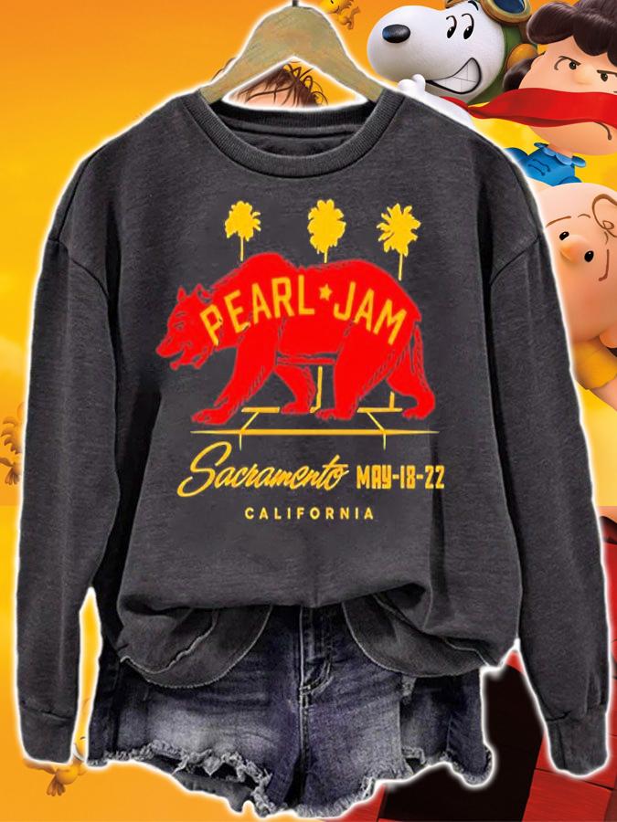 Pearl Jam Sacramento California May 18 22 T-Shirt sweatshirt