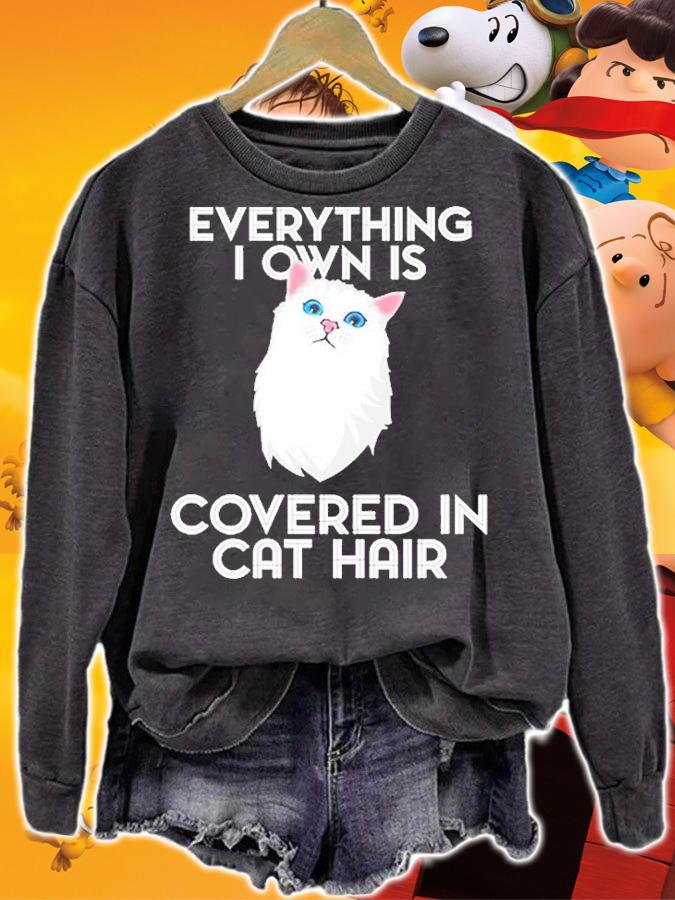 Everything I Own Is Covered In Cat Hair T-Shirt