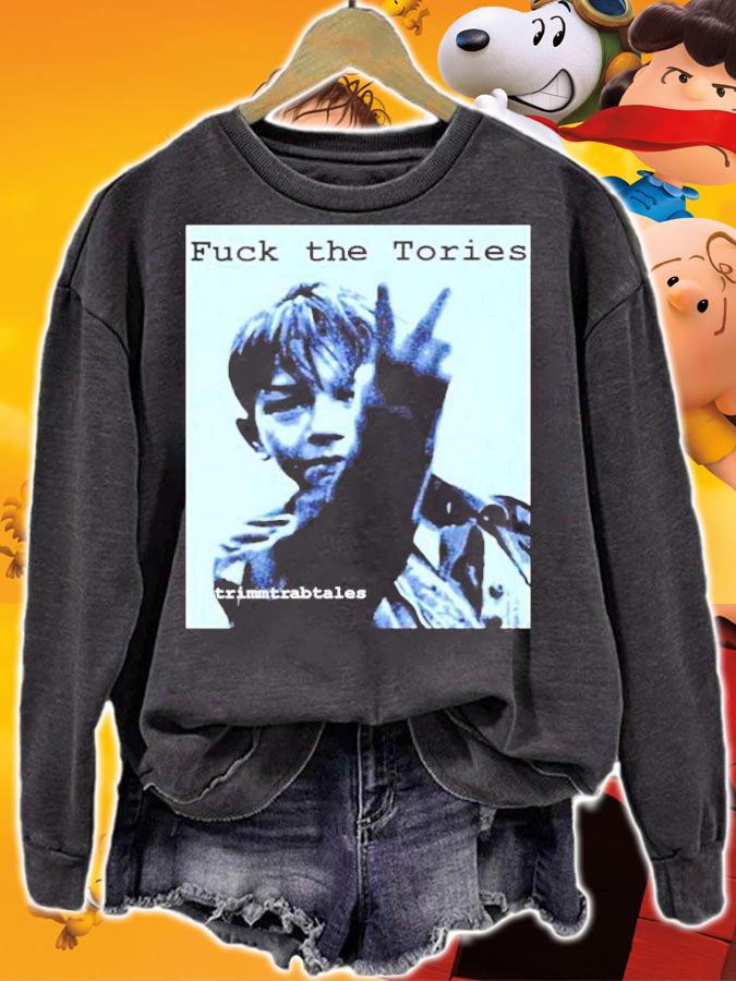 Fuck The Tories Trimmtrabtables Shirt