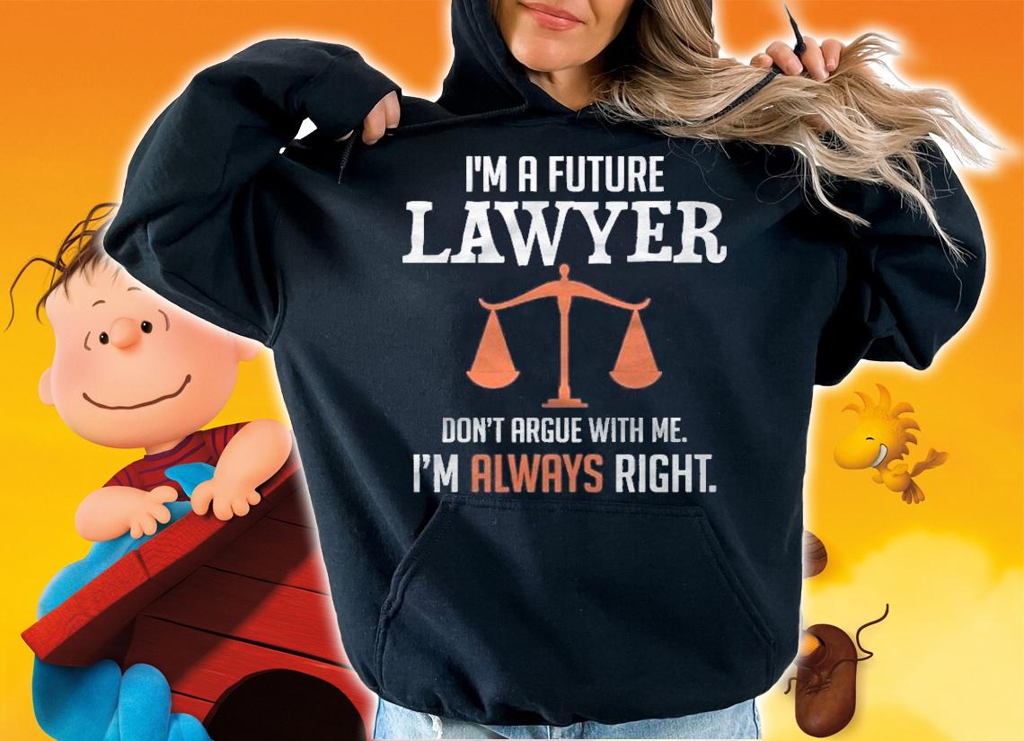 Funny Future Lawyer Law School Student Gift Shirt hoodie