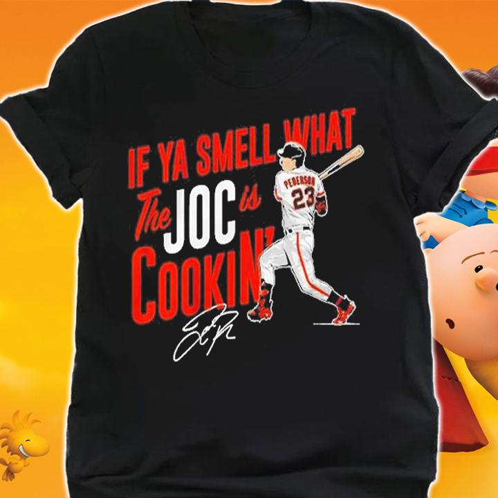 Joc Pederson If Ya Smell What The Joc Is Cookin' T-Shirt shirt