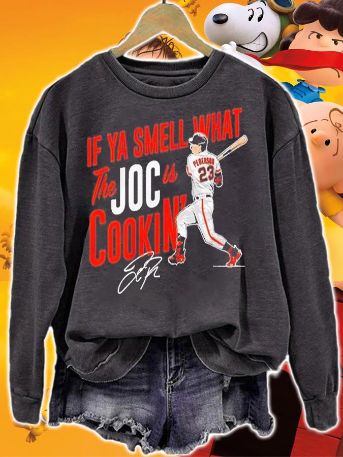 Joc Pederson If Ya Smell What The Joc Is Cookin' T-Shirt sweatshirt