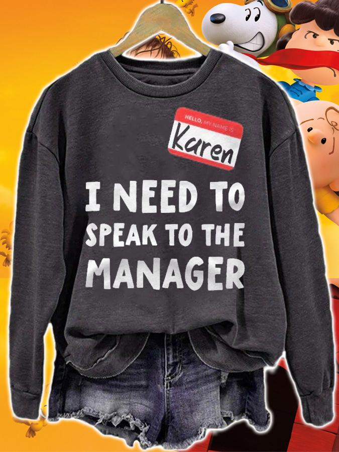 Karen Costume For Women I Need To Speak To The Manager Shirt
