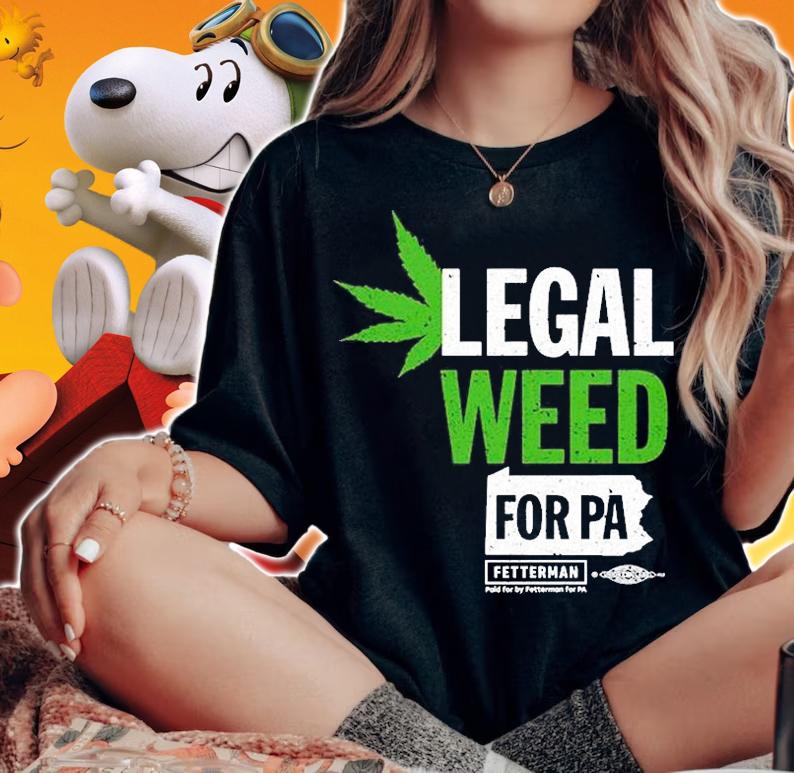 Legal Weed For Pa T-Shirt woman shirt