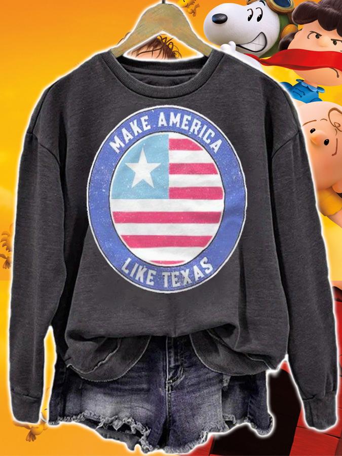Make America like Texas logo T-shirt sweatshirt