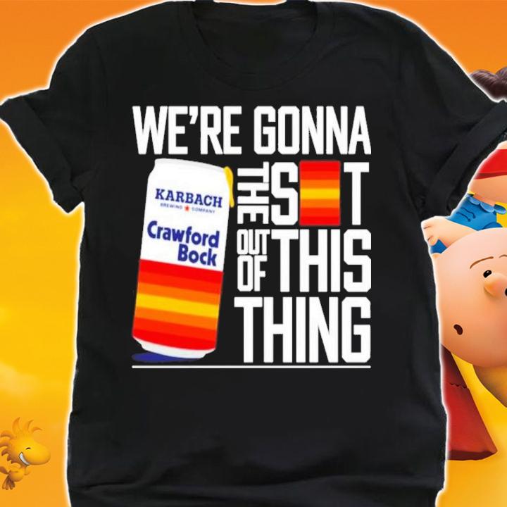 Were Gonna Crawford Bock The Shit Out Of This Thing Hot Mic Blummer Bock Shirt shirt