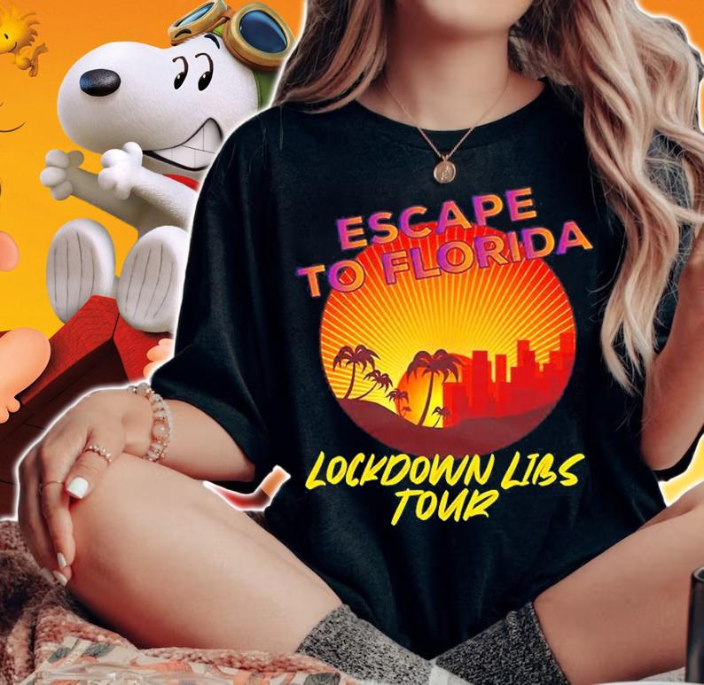 Escape To Florida Lockdown Libs Tour T-Shirt woman shirt