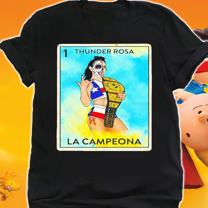 Thunder Rosa La Campeona T-Shirt