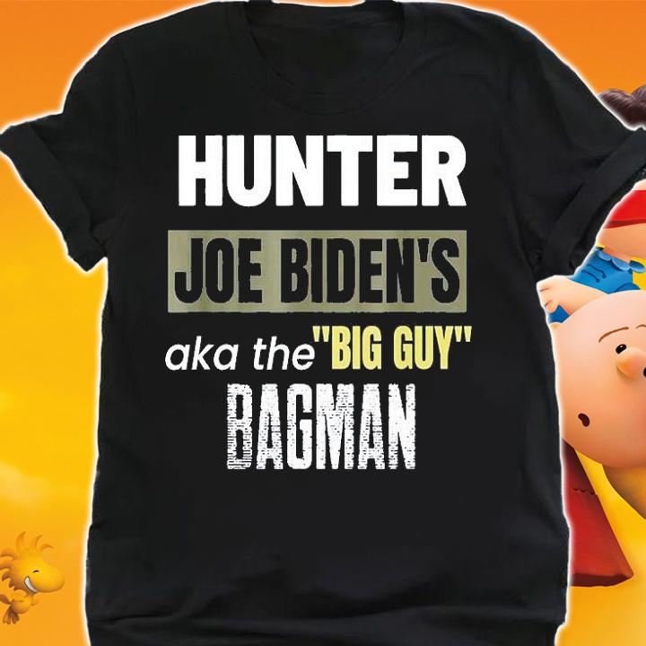 Hunter Joe Biden's Aka The Big Guy Bagman T-Shirt shirt