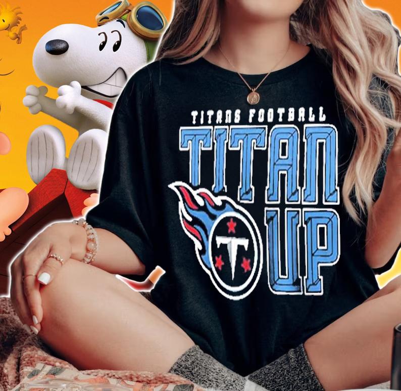 Tennessee Titans Fanatics Branded Titan Up Hometown T-Shirt woman shirt