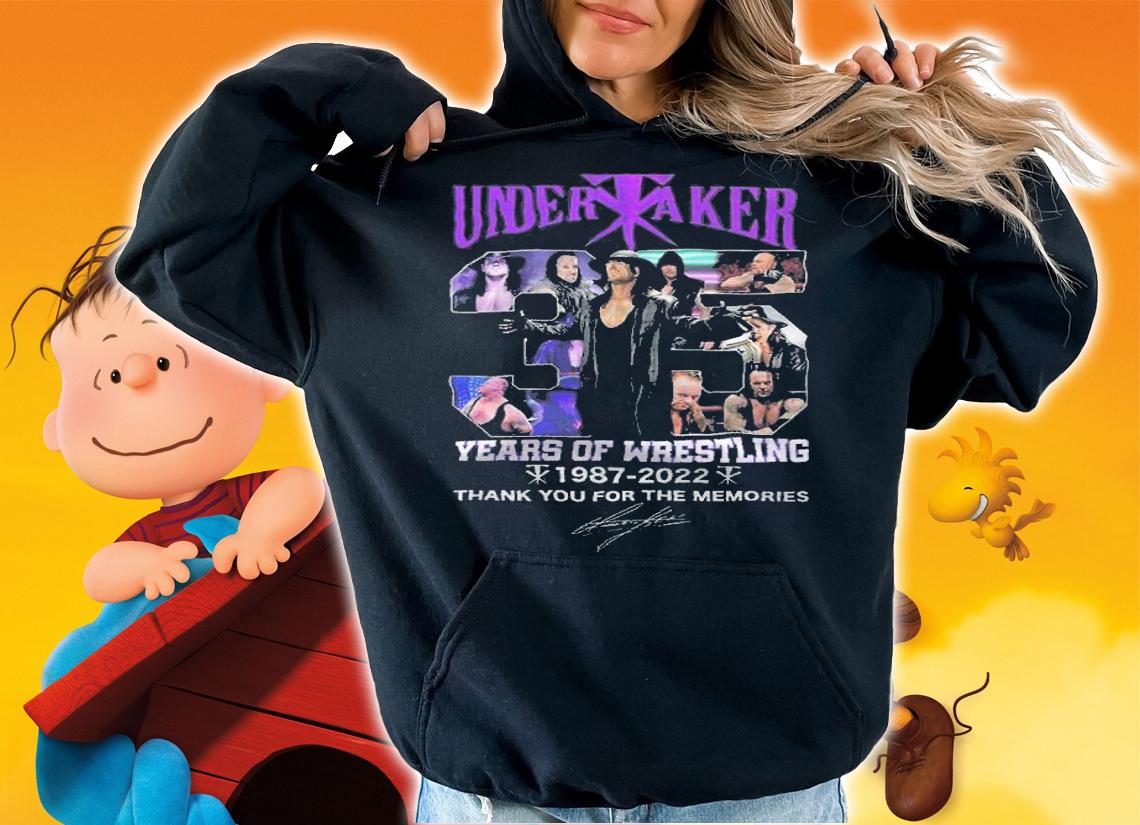 Undertaker 35 Years Of Wrestling 1987-2022 Thank You For The Memories Shirt hoodie