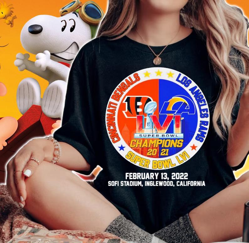 Cincinnati Bengals Vs Los Angeles Rams Super Bowl LVI February 13 2022 Sofi Stadium Inglewood California Shirt