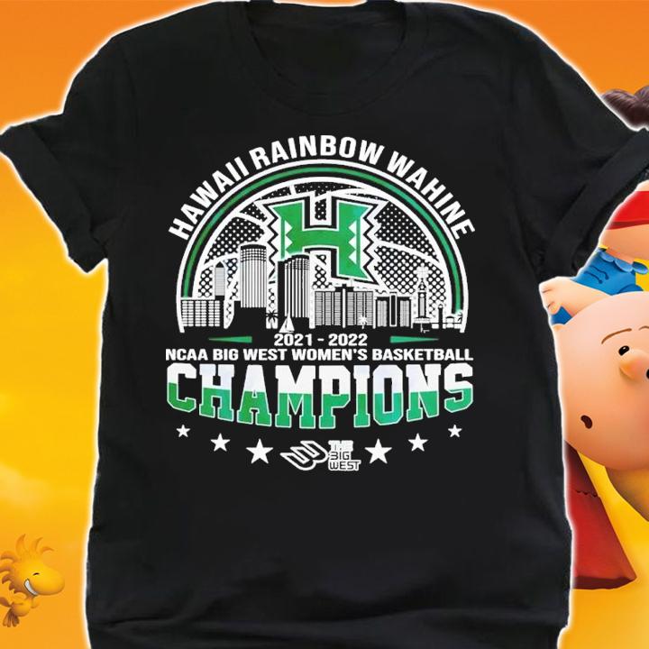 Hawaii Rainbow Wahine NCAA Big West Women's Basketball Champions 2021-2022 Shirt shirt