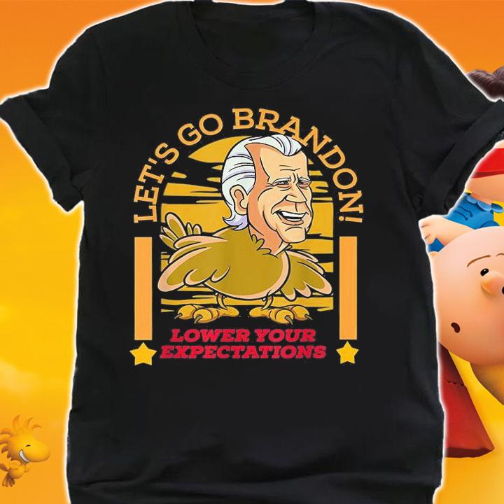 Let's Go Brandon Thanksgiving Lower Your Expectations Anti Biden T-Shirt