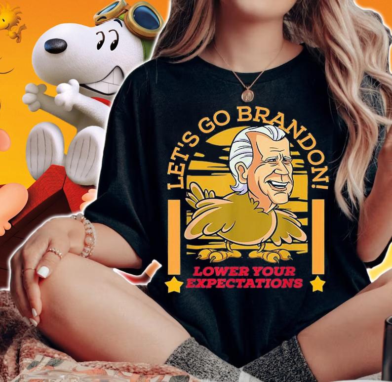 Let's Go Brandon Thanksgiving Lower Your Expectations Anti Biden T-Shirt