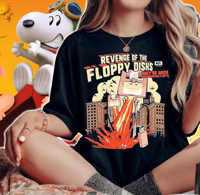 Revenge Of The Floppy Disks They're Back With Weapons And Shit T-Shirt