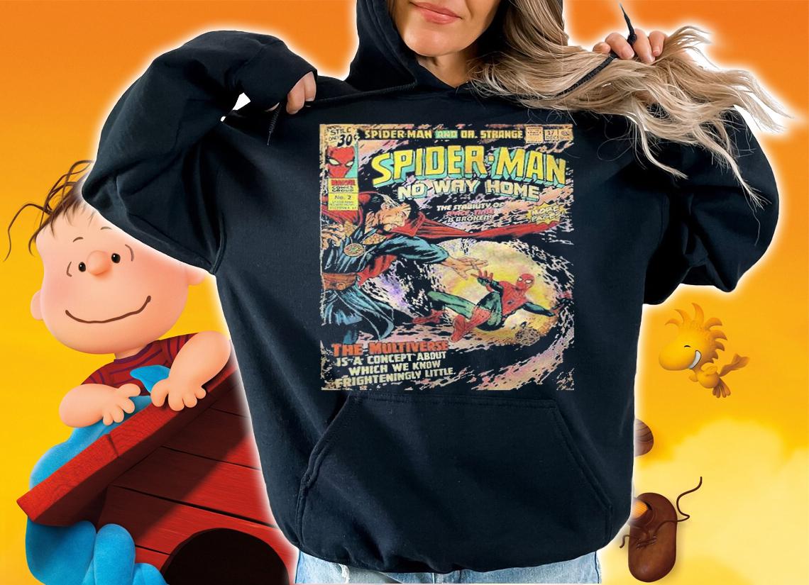 Spider-Man and Strange no way home poster T-shirt hoodie