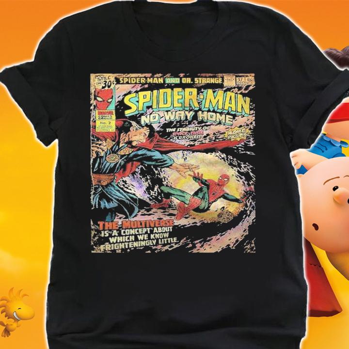 Spider-Man and Strange no way home poster T-shirt shirt