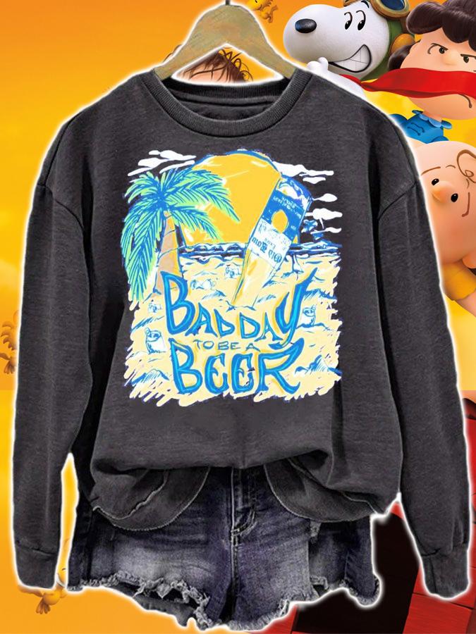 Bad Day To Be A Beer Beach shirt