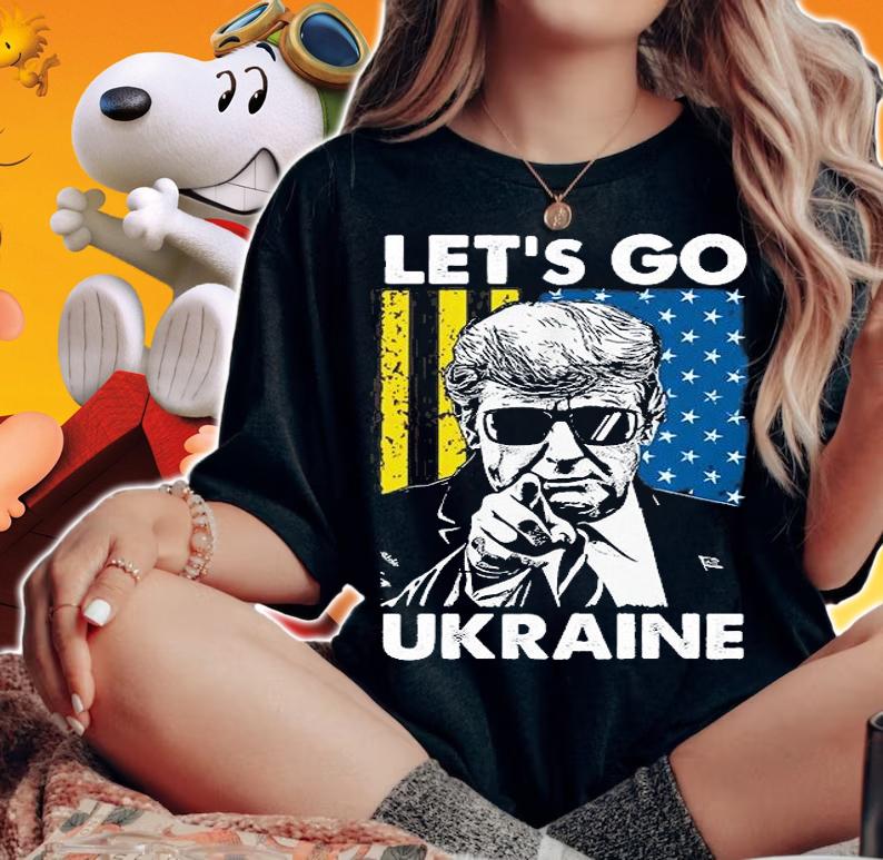 Lets Go Ukraine Cool Gift Trump And Flag American Ukraine Great Gift T-Shirt woman shirt