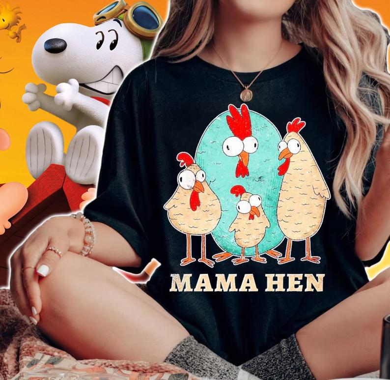 Mama hen Chicken Farmer hen shirt woman shirt