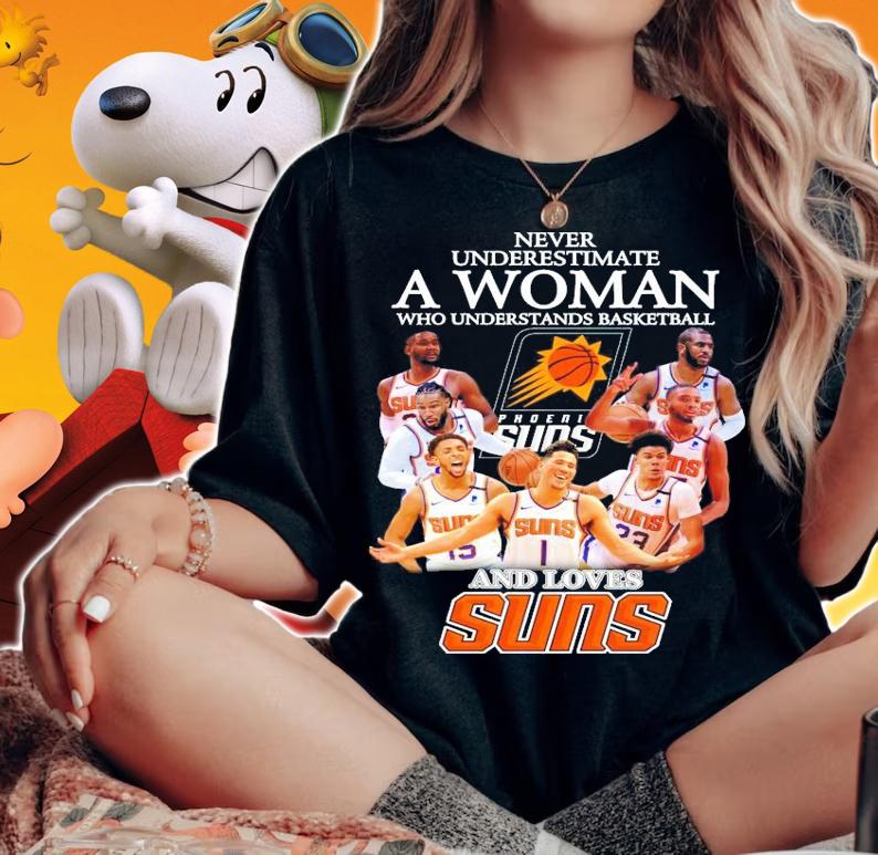 Phoenix Suns who understands basketball and loves Suns shirt woman shirt