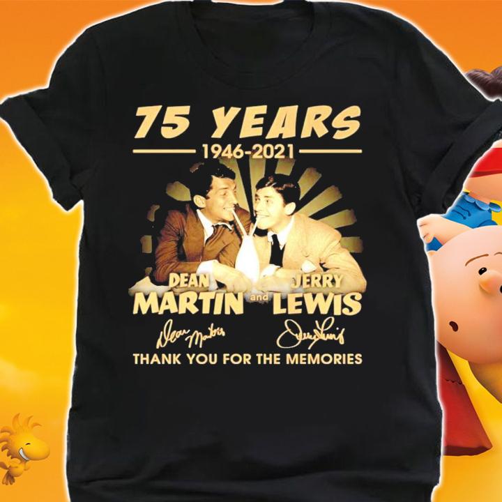 75 years 1946-2021 Dean Martin and Jerry Lewis signatures shirt shirt