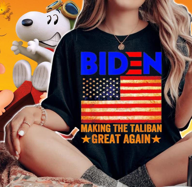 American Flag Joe Biden Making The Taliban Great Again shirt woman shirt