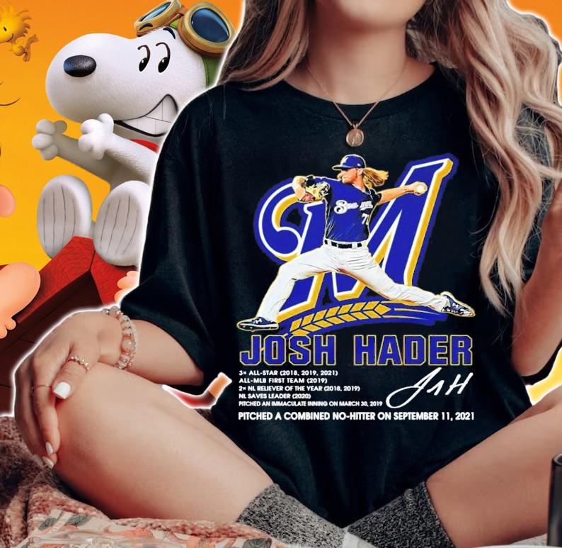 Josh Hader Pitched A Combined No Hitter On September 11 2021 Shirt woman shirt