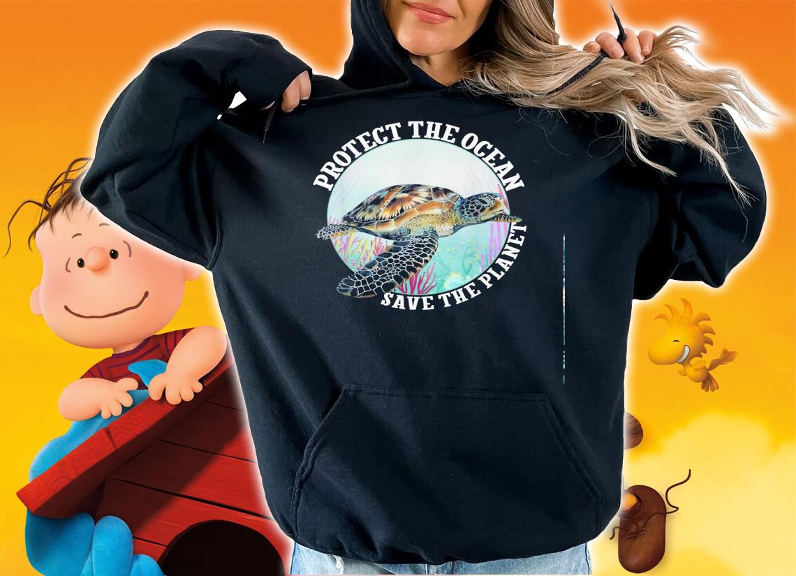 Turtle Protect The Ocean Save The Planet Shirt.Jpg hoodie