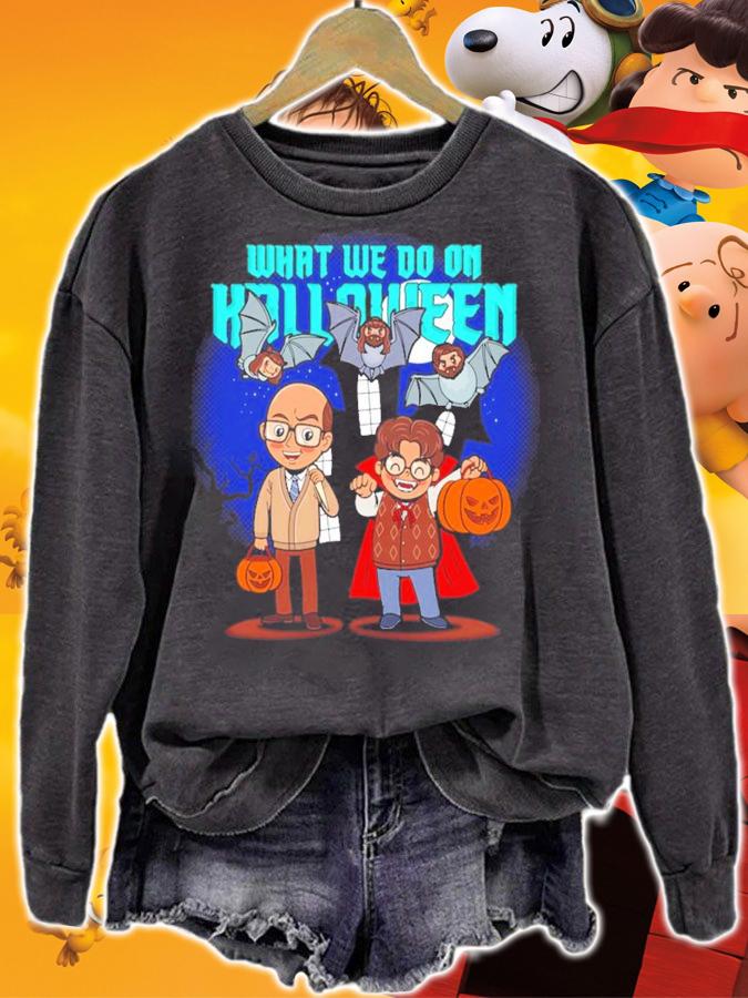 What we do on Halloween shirt