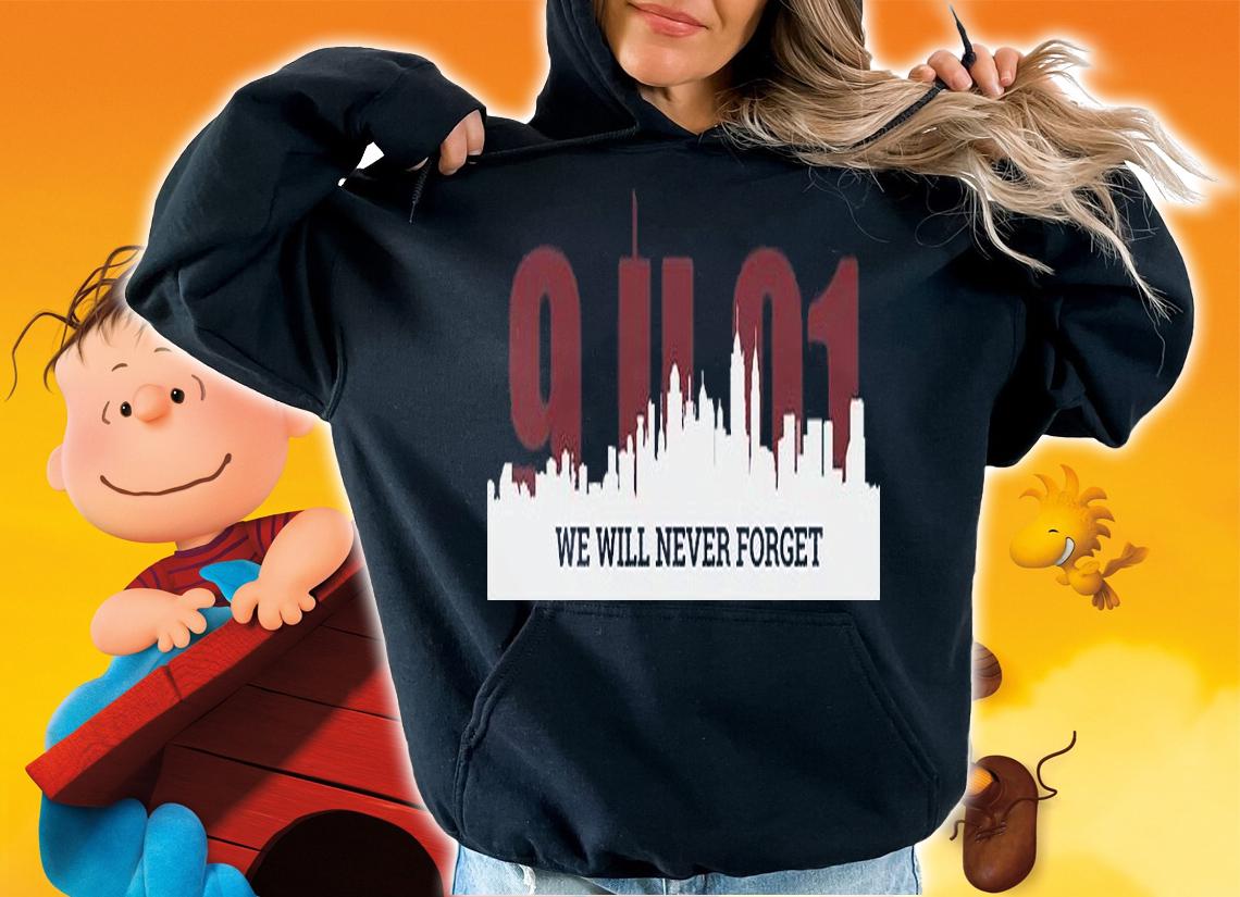 91101 september 11th We will never forget 20th anniversary shirt hoodie