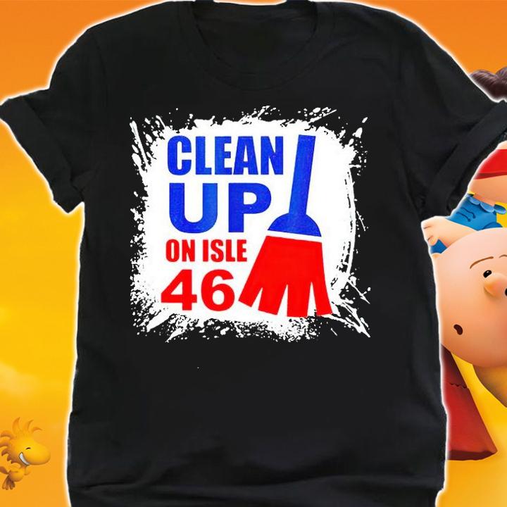 Anti Biden clean up on aisle 46 impeach Joe Biden T-shirt shirt