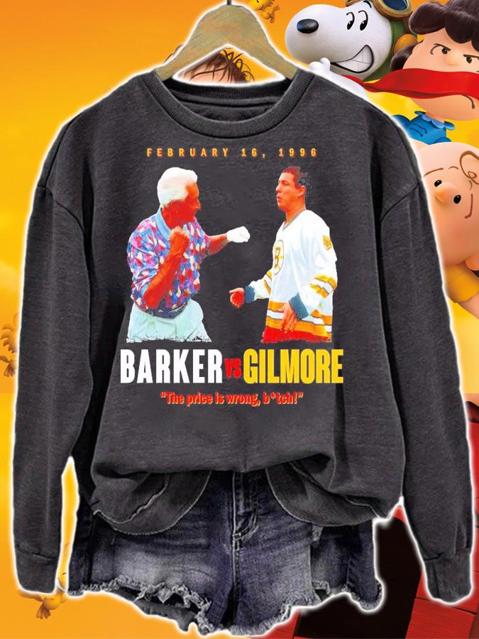 Barker vs Gilmore the price is wrong bitch shirt