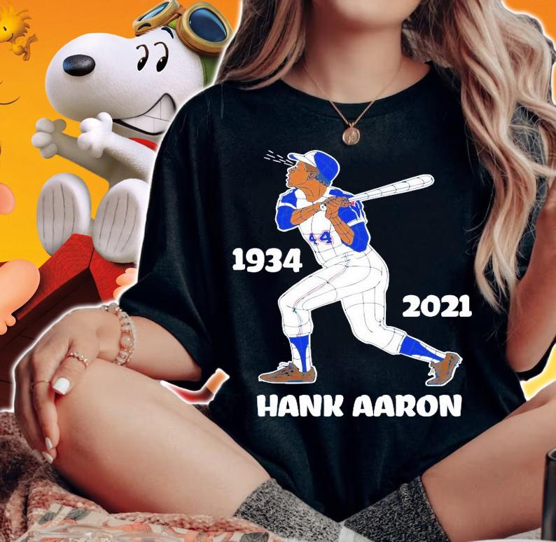 Hank Aaron 1934 2021 baseball shirt woman shirt