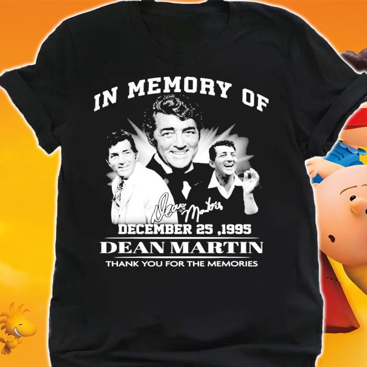 In memory of Dean Martin signature shirt