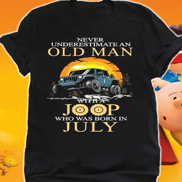 Never underestimate an old man with a jeep who was born In July shirt