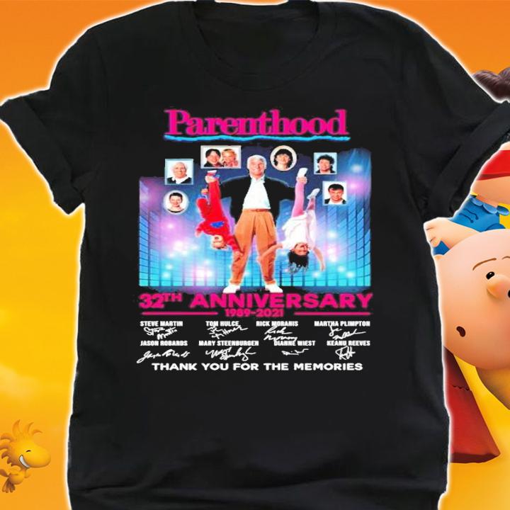 Parenthood 32th anniversary 1989-2021 signatures shirt shirt