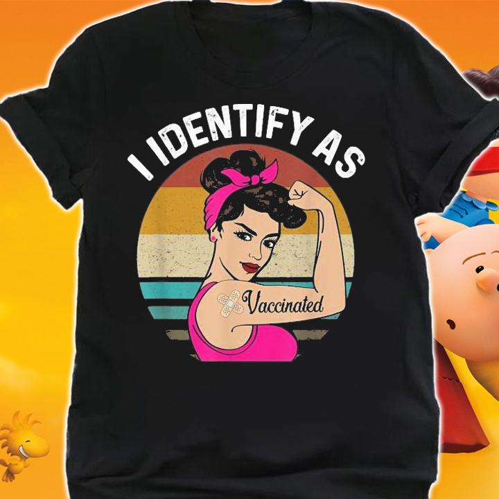 Strong girl I identify as vaccinated vintage shirt shirt