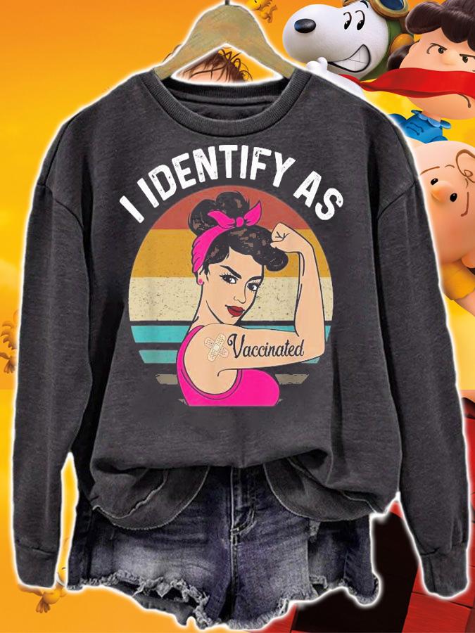 Strong girl I identify as vaccinated vintage shirt sweatshirt