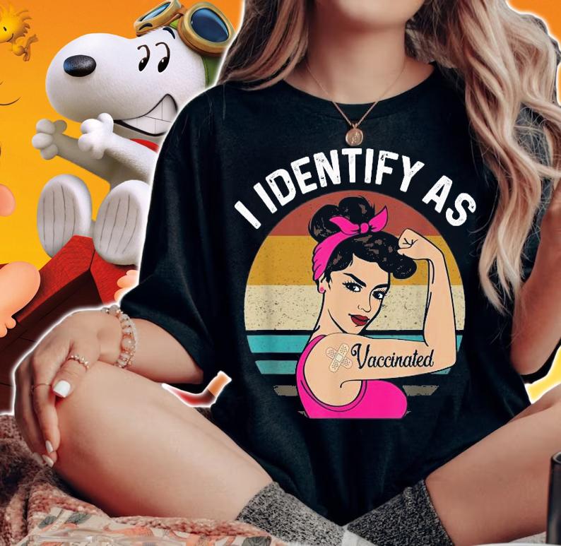 Strong girl I identify as vaccinated vintage shirt woman shirt