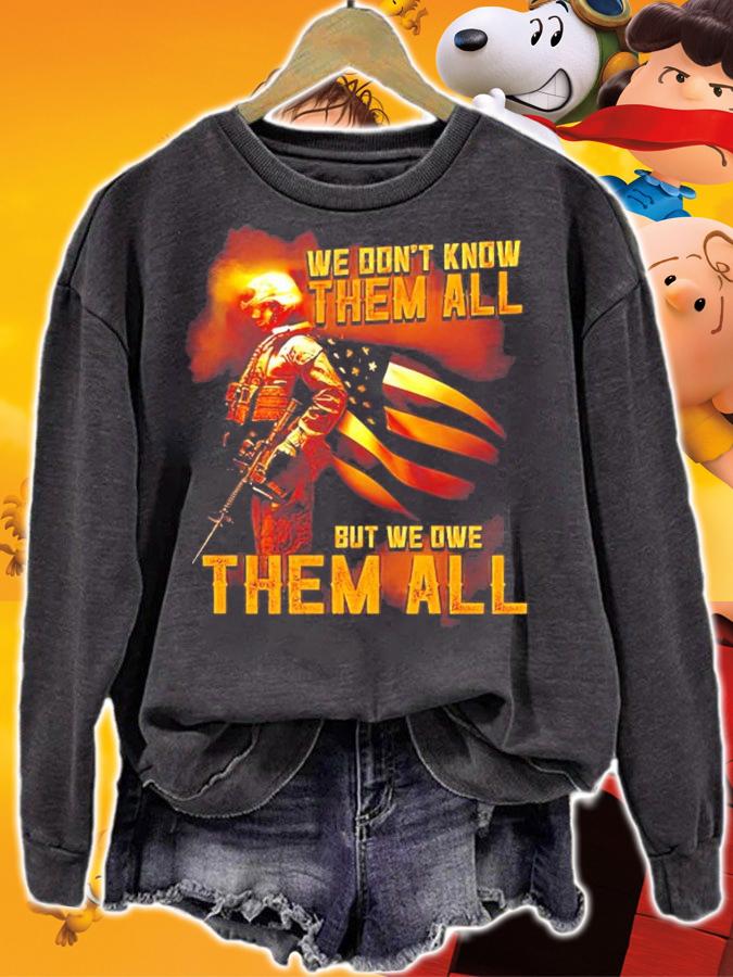 We don't know them all but we owe them all Veteran shirt
